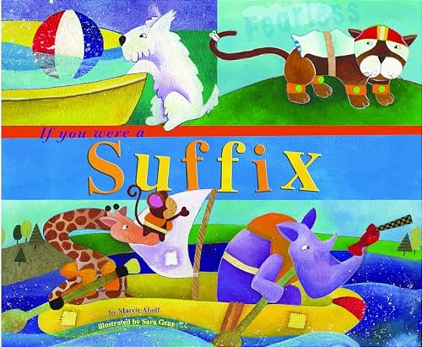 If You Were A Suffix-..