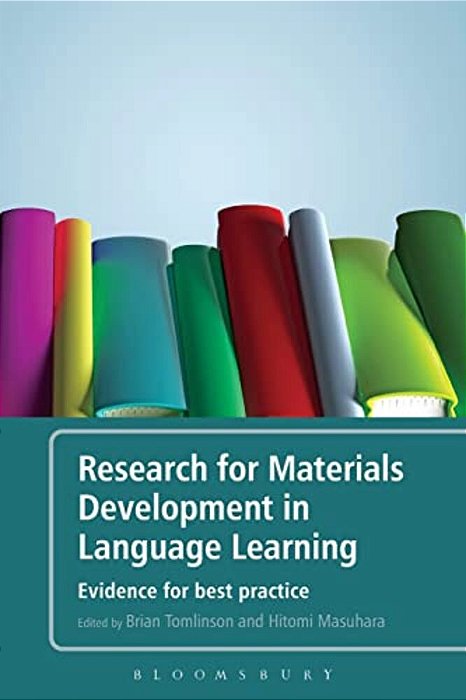Research For Materials Development In Language Learning: Evidence For Best Practice-..