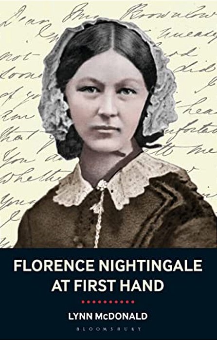 Florence Nightingale At First Hand: Vision, Power, Legacy-..