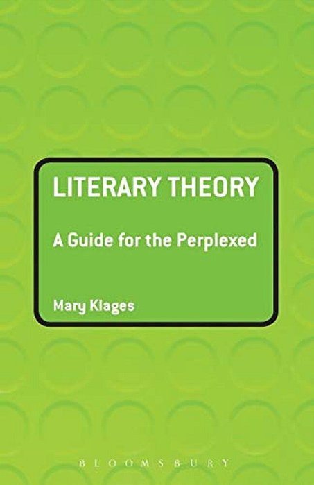Literary Theory: A Guide For The Perplexed-..