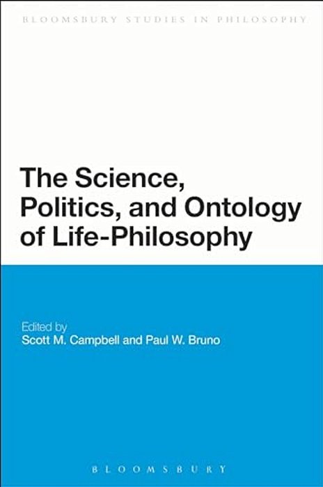 The Science, Politics, And Ontology Of Life-Philosophy-..