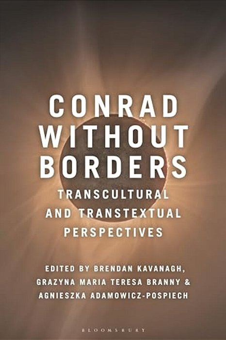 Conrad Without Borders: Transcultural And Transtextual Perspectives-..