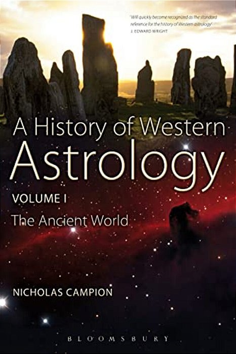 A History Of Western Astrology Volume I-..
