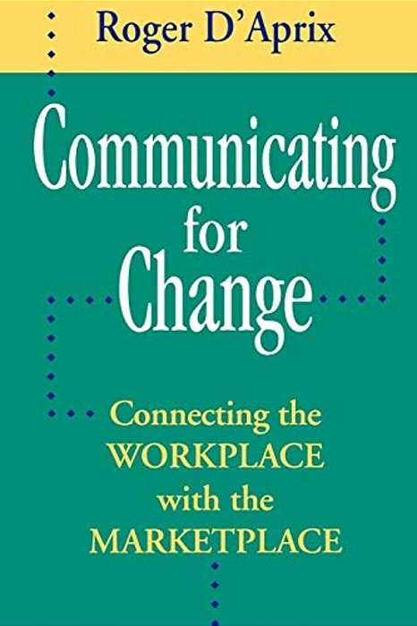 Communicating Change Wrkplace-..