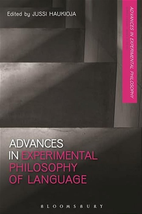 Advances In Experimental Philosophy Of Language-..