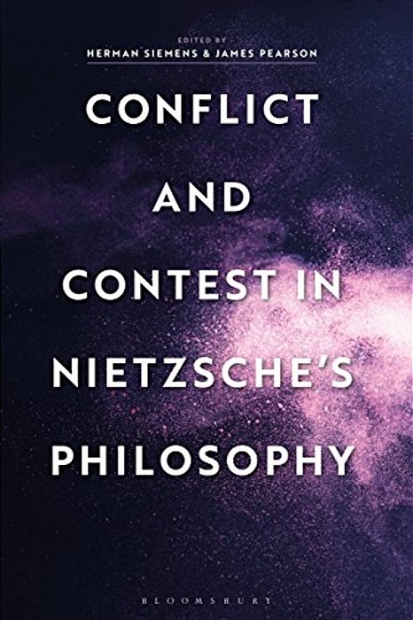 Conflict And Contest In Nietzsche's Philosophy-..