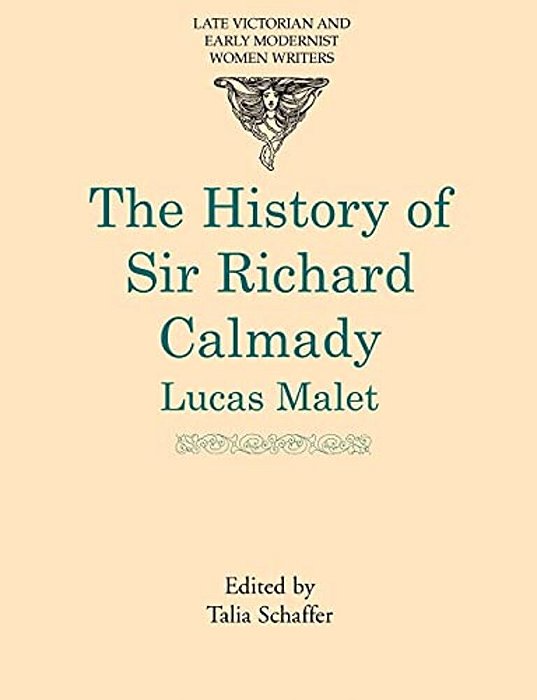 History Of Sir Richard Calmady-..