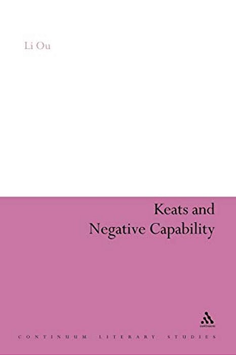 Keats And Negative Capability-..