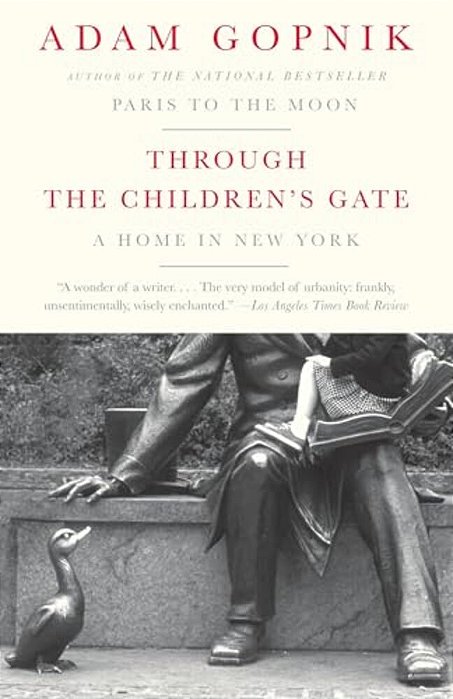 Through The Children's Gate: A Home In New York-..