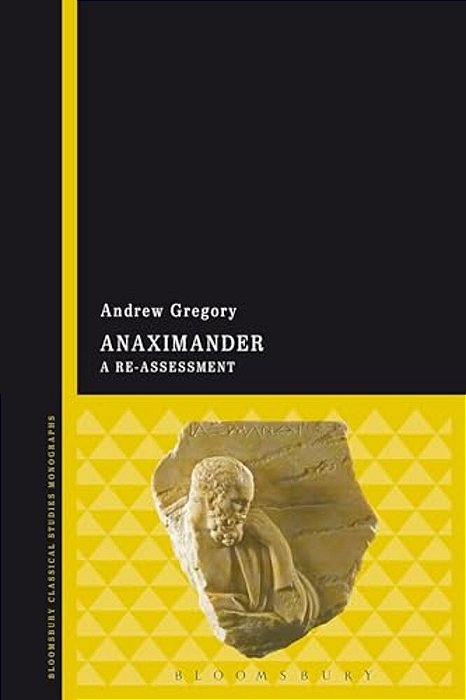Anaximander: A Re-Assessment-..