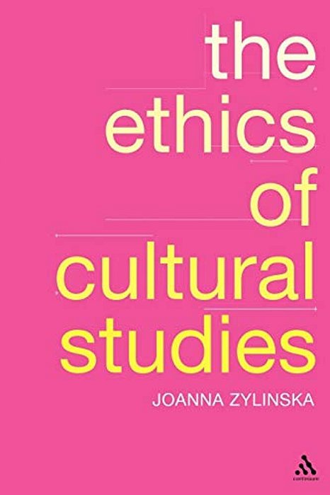 Ethics Of Cultural Studies-..