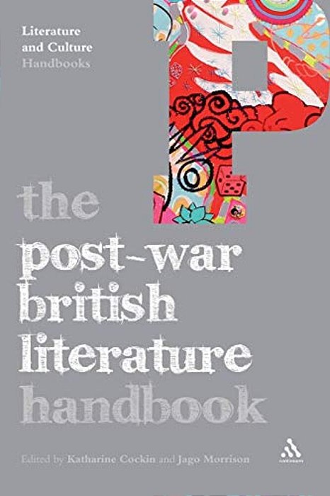 The Post-War British Literature Handbook-..