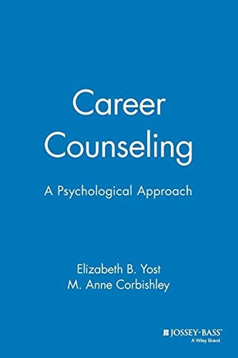 Career Counseling: A Psychological Approach-..