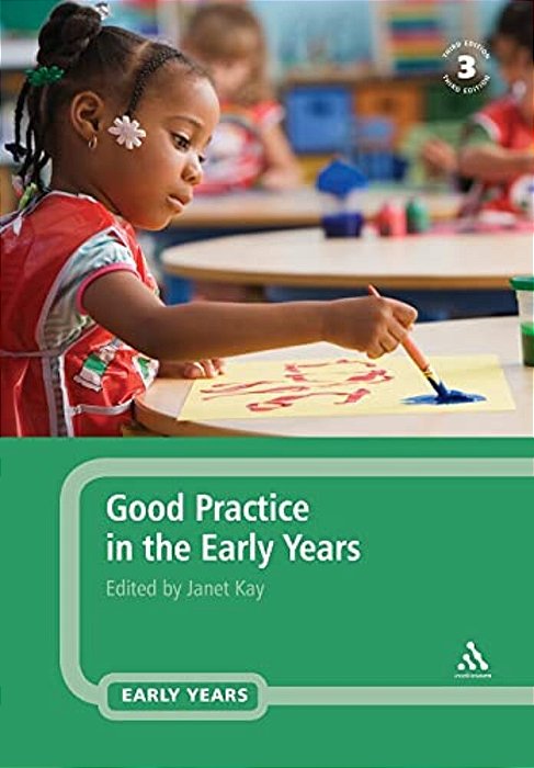 Good Practice In The Early Years-..