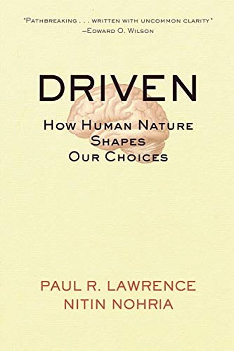 Driven: How Human Nature Shapes Our Choices-..