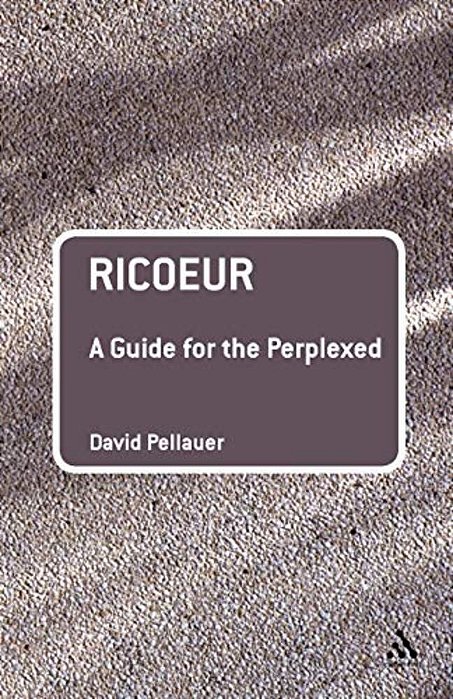 Ricoeur: A Guide For The Perplexed-..