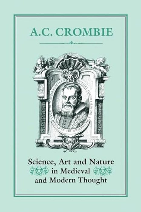 Science, Art And Nature In Medieval And Modern Thought-..