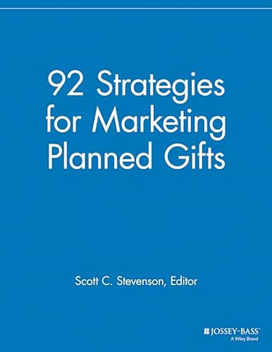 92 Strategies For Marketing Planned Gifts-..