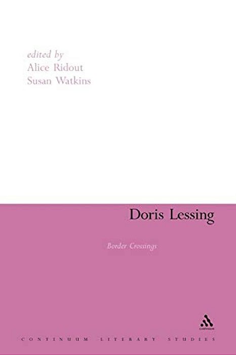 Doris Lessing: Border Crossings-..