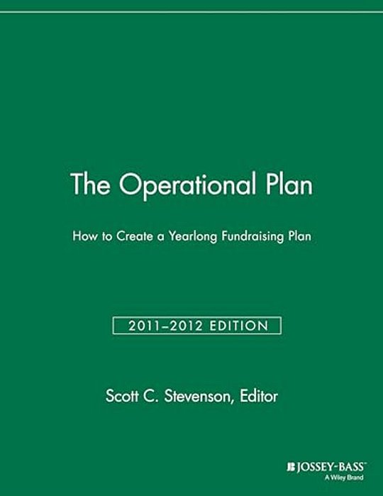The Operational Plan: How To Plan Your Fundraising Year-..