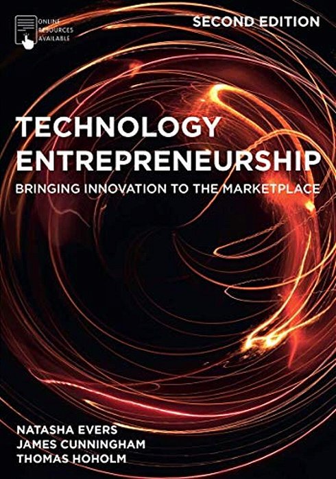 Technology Entrepreneurship: Bringing Innovation To The Marketplace-..