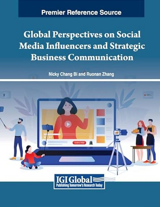 Global Perspectives On Social Media Influencers And Strategic Business Communication-..