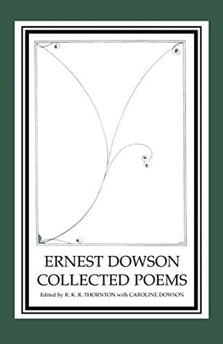 Ernest Dowson Collected Poems-..