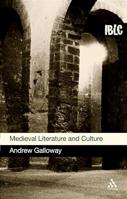 Medieval Literature And Culture: A Student Guide-..