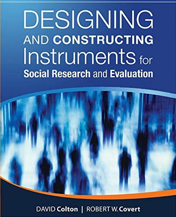 Designing And Constructing Instruments For Social Research And Evaluation-..