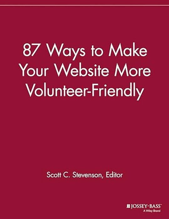 87 Ways To Make Your Website More Volunteer Friendly-..