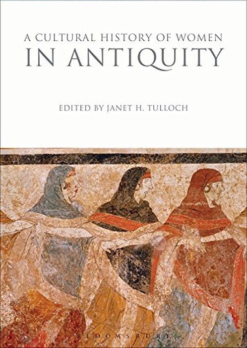 A Cultural History Of Women In Antiquity-..