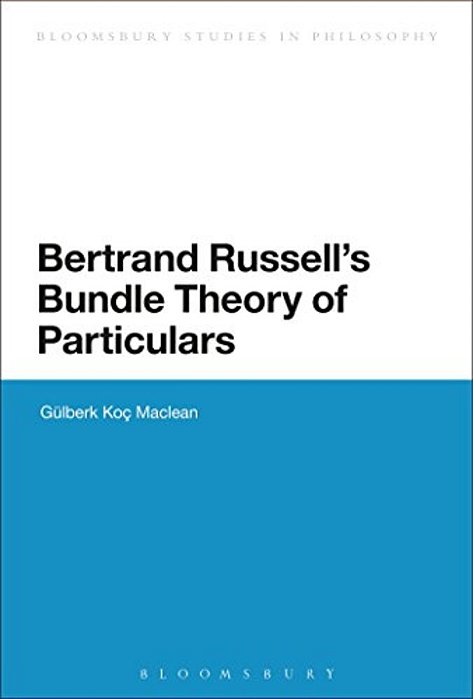 Bertrand Russell's Bundle Theory Of Particulars-..