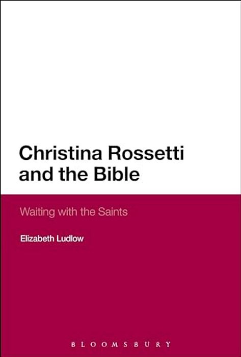 Christina Rossetti And The Bible-..