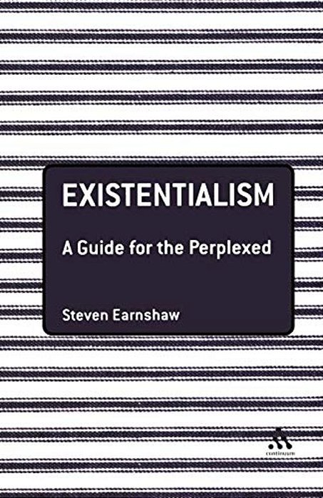 Existentialism: A Guide For The Perplexed-..