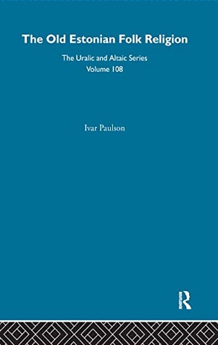 The Old Estonian Folk Religion-..