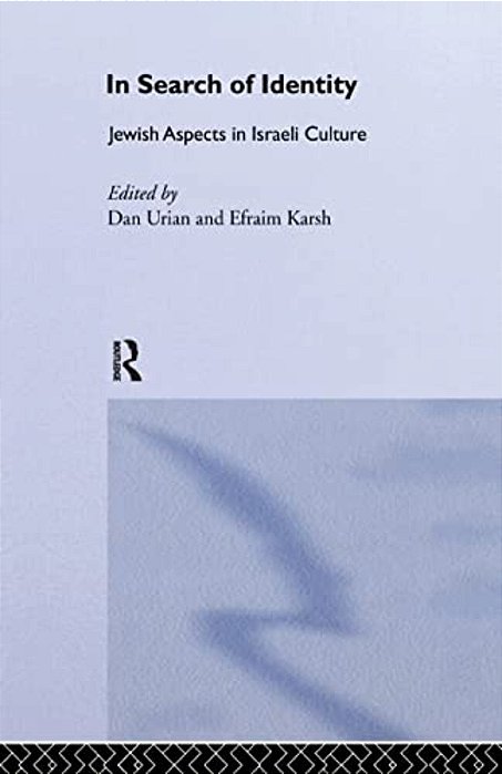 In Search Of Identity: Jewish Aspects In Israeli Culture-..