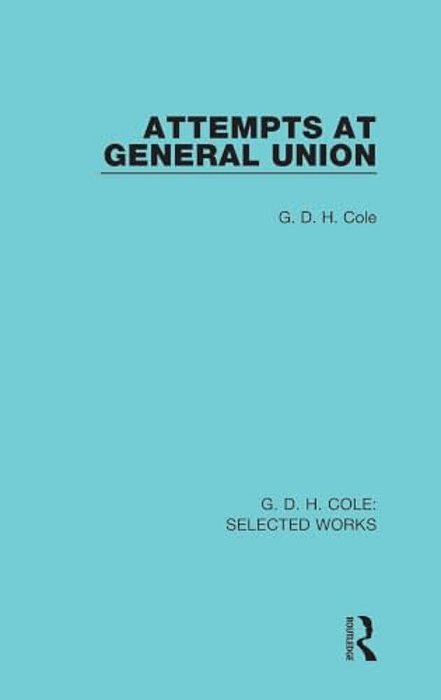 Attempts At General Union-..