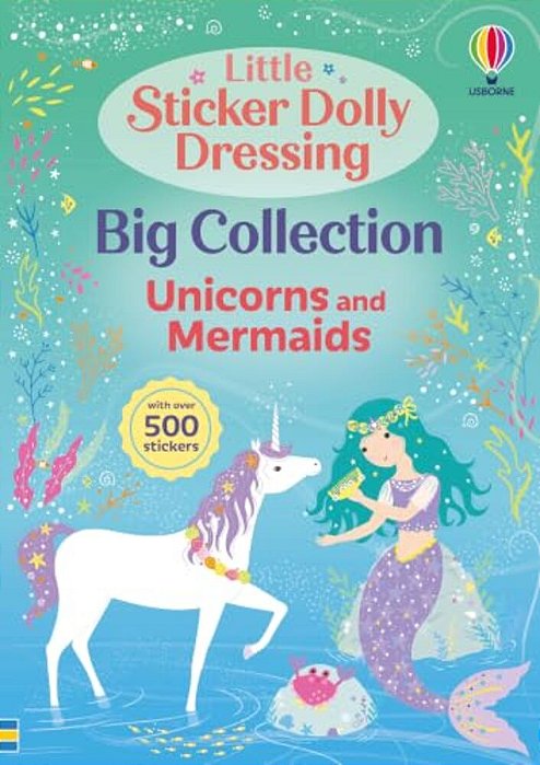 Little Sticker Dolly Dressing Big Collection: Unicorns And Mermaid-..