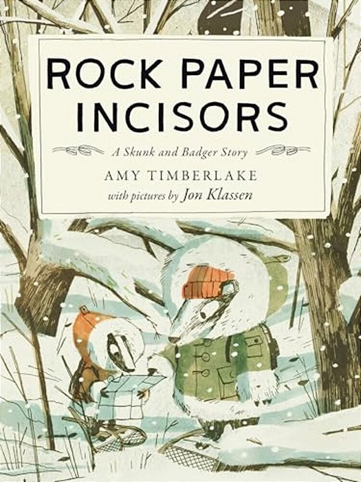 Rock Paper Incisors: A Skunk And Badger Story-..