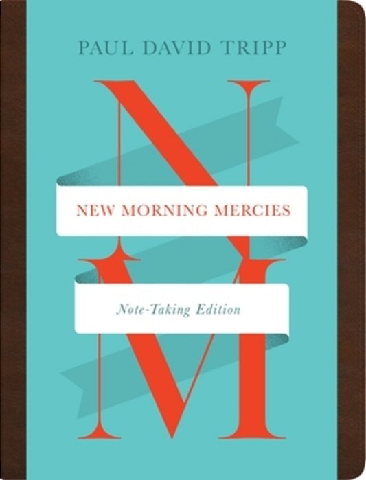 New Morning Mercies (Note-Taking Edition)-..