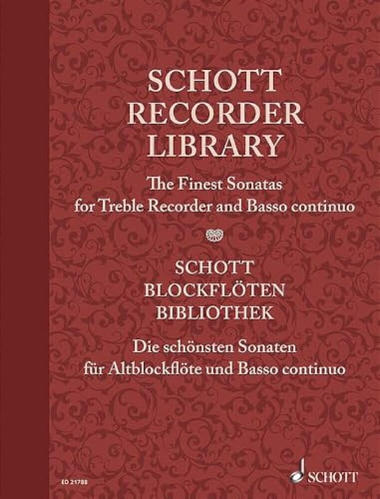 Schott Recorder Library: The Finest Sonatas For Treble Recorder And Basso Continuo-..