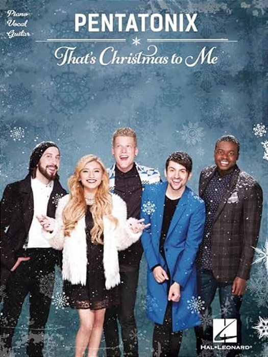 Pentatonix - That's Christmas To Me-..