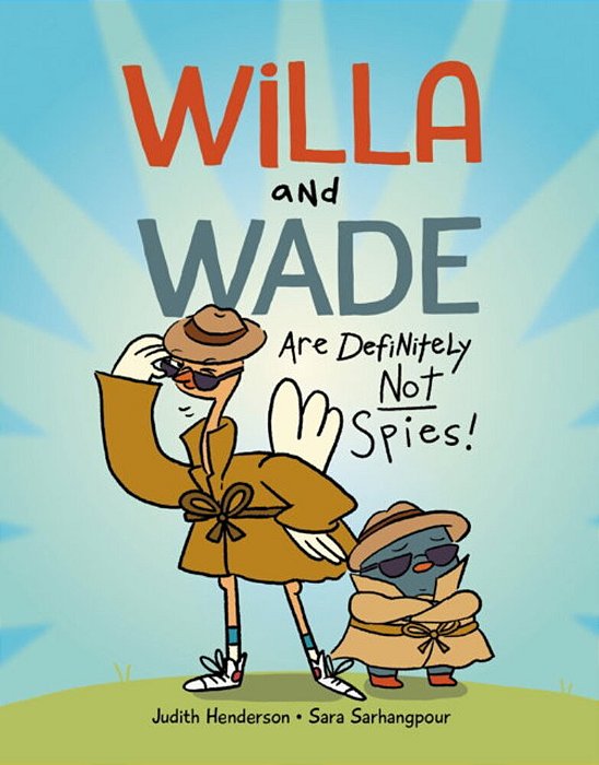 Willa And Wade Are Definitely Not Spies-..