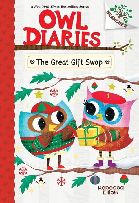 The Great Gift Swap: A Branches Book (Owl Diaries #23): Volume 23-..