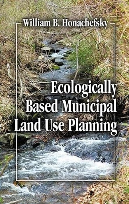 Ecologically Based Municipal Land Use Planning-..