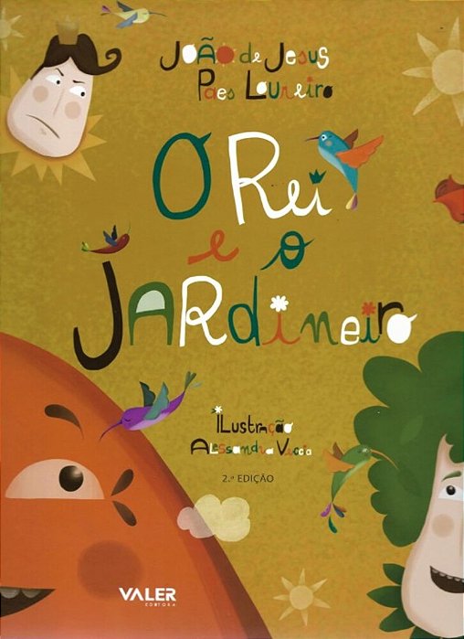 O Rei E O Jardineiro - 2º Edição