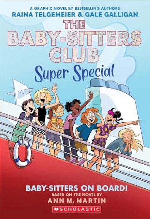 Baby-Sitters On Board!: A Graphic Novel (The Baby-Sitters Club Super Special #1)-..