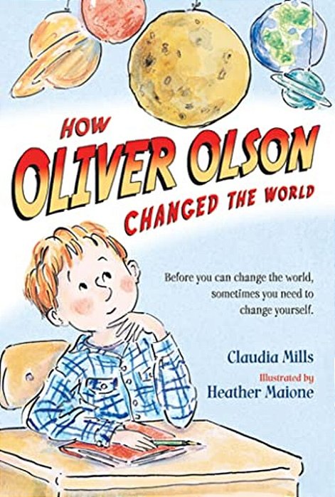 How Oliver Olson Changed The World-..