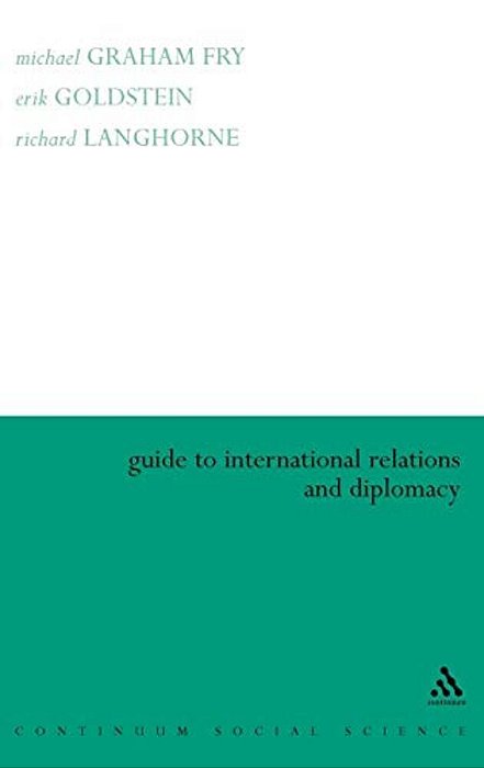 Guide To International Relations And Diplomacy-..