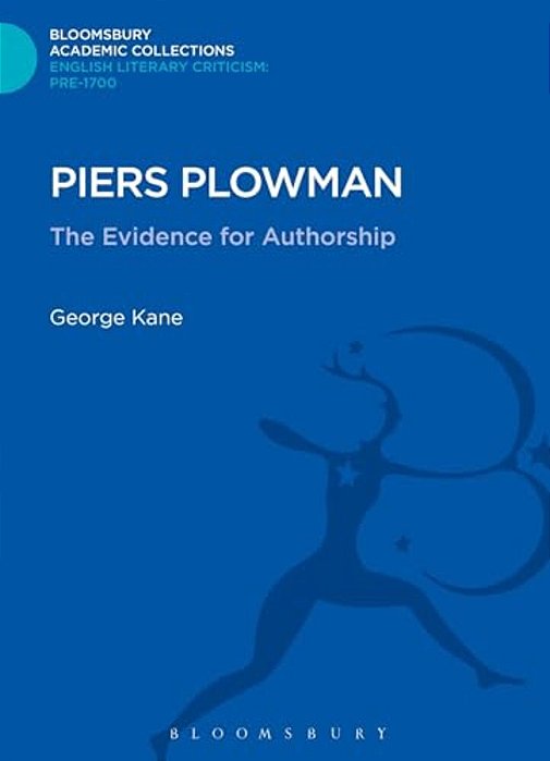 Piers Plowman: The Evidence For Authorship-..